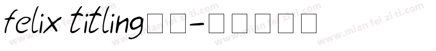 felix titling字体字体转换